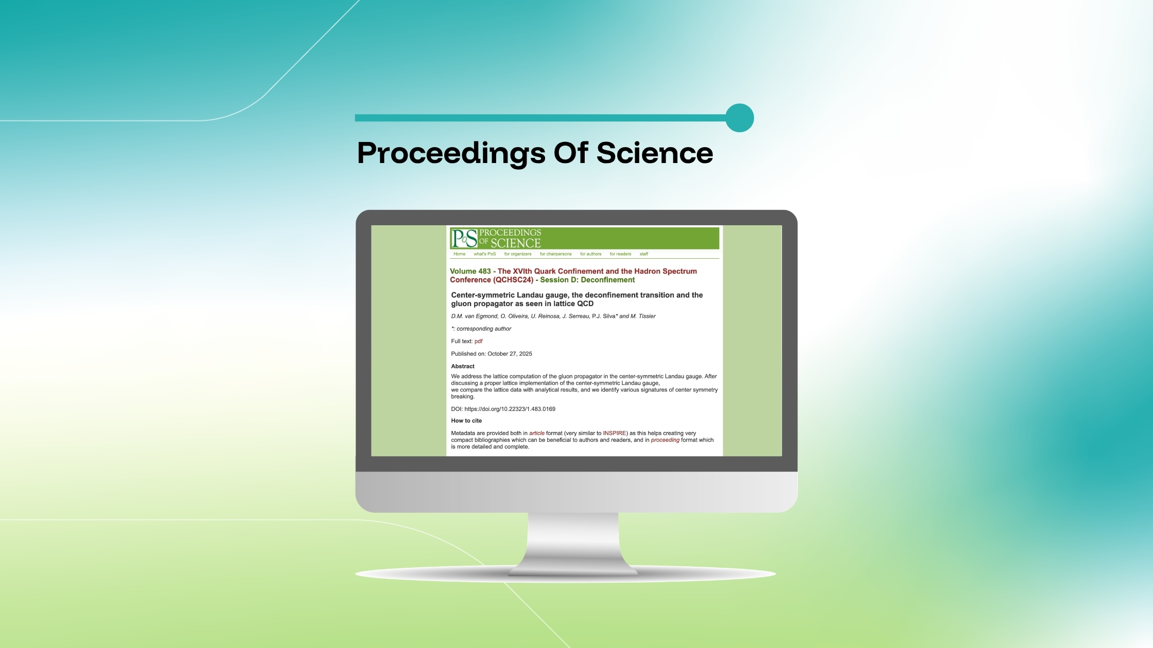 Imagem que destaca um artigo publicado na revista Proceedings of Science intitulado «Center-symmetric Landau gauge, the deconfinement transition and the gluon propagator as seen in lattice QCD», exibida num ecrã de computador sobre um fundo com um gradiente azul e verde.