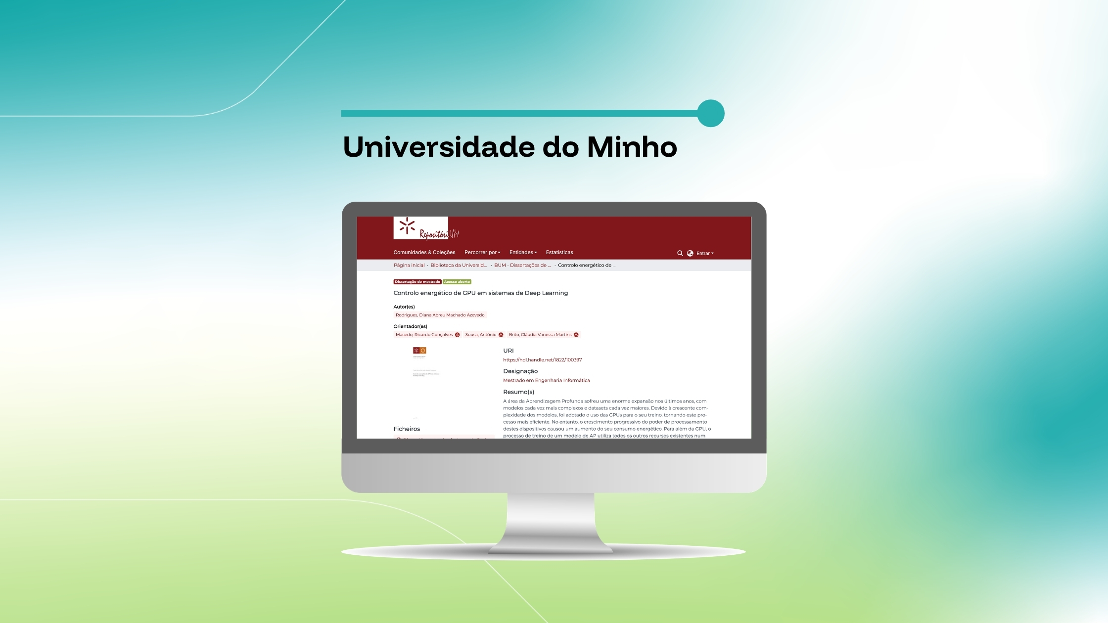 Imagem que destaca uma entrada do repositório da Universidade do Minho intitulada «Controlo energético da GPU em sistemas de Deep Learning», exibida num ecrã de computador sobre um fundo com um gradiente azul e verde.